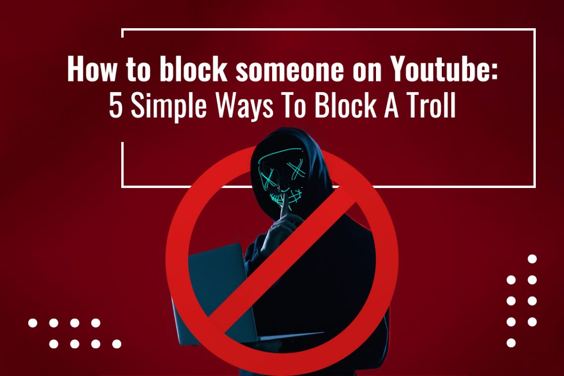 How to block someone on Youtube feature image